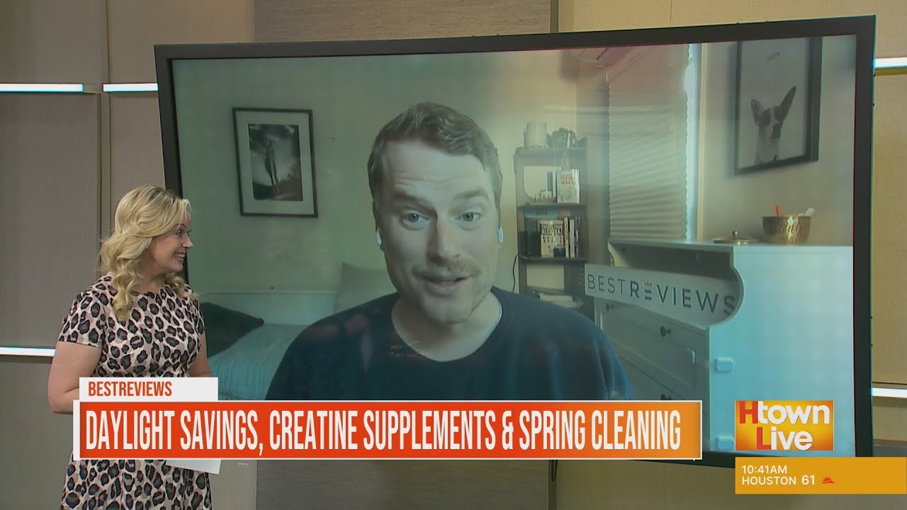 Daylight Savings, Creatine Supplements, and Spring Cleaning - H-town Live