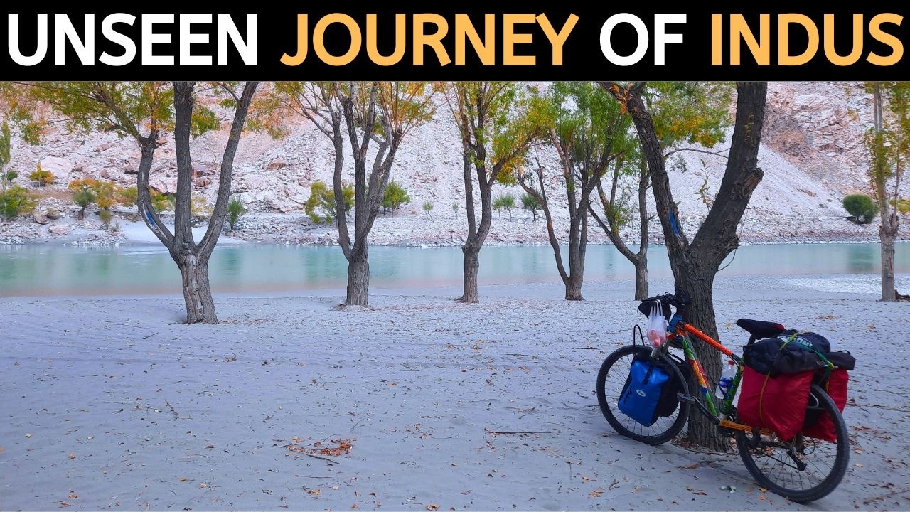 The Most Beautiful River of Pakistan | Unseen Journey of Indus River | RIVER INDUS BICYCLE TOUR