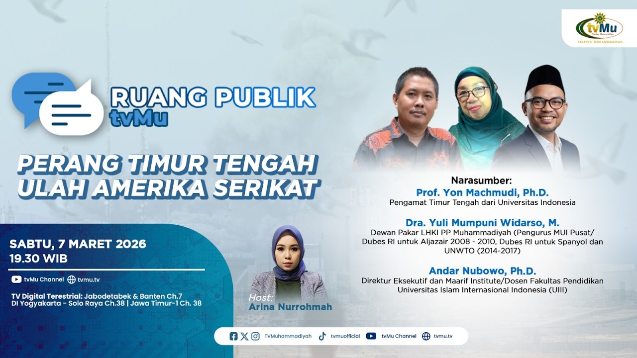 RUANG PUBLIK TVMU | PERANG TIMUR TENGAH ULAH AMERIKA SERIKAT
