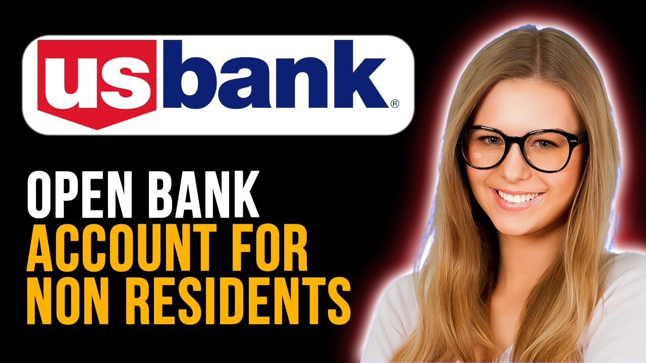 How To Open A U.S. Bank Account For Non‑Residents Online (Full Guide)