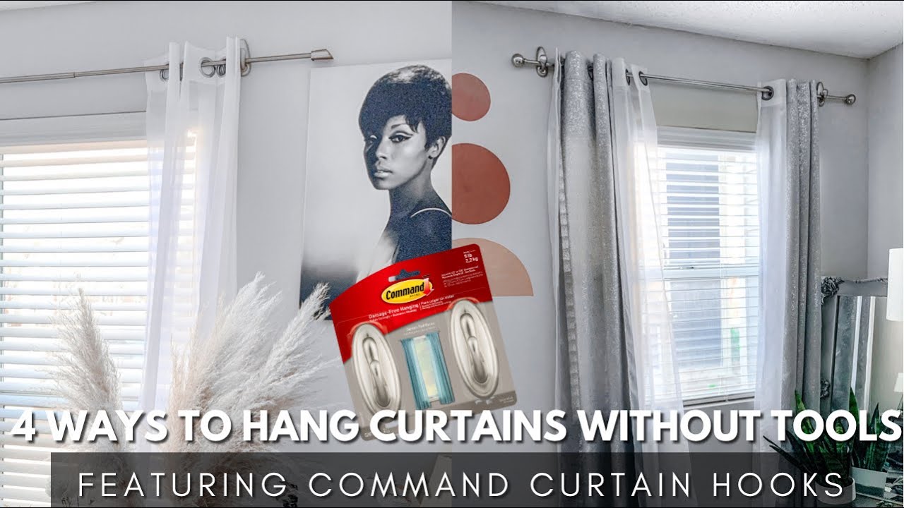 4 WAYS TO HANG CURTAINS WITHOUT TOOLS,NAILS, OR HOLES| ( RENTER FRIENDLY)| FT. COMMAND CURTAIN HOOKS