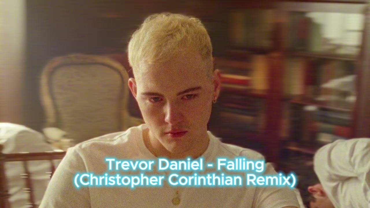 Trevor Daniel - Falling (Christopher Corinthian Remix)
