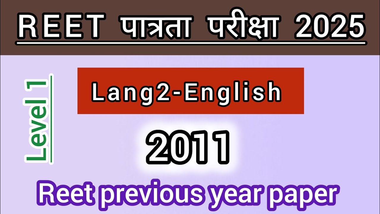 English 2nd language- REET 2011 previous paper/level 1/ REET previous year paper/ English 30 que