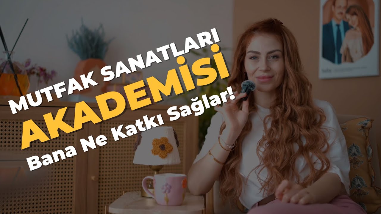 Mutfak Sanatları Akademisi #MSA Bana Ne Katkı Sağlar? diyorsanız bu videoyu mutlaka izleyin
