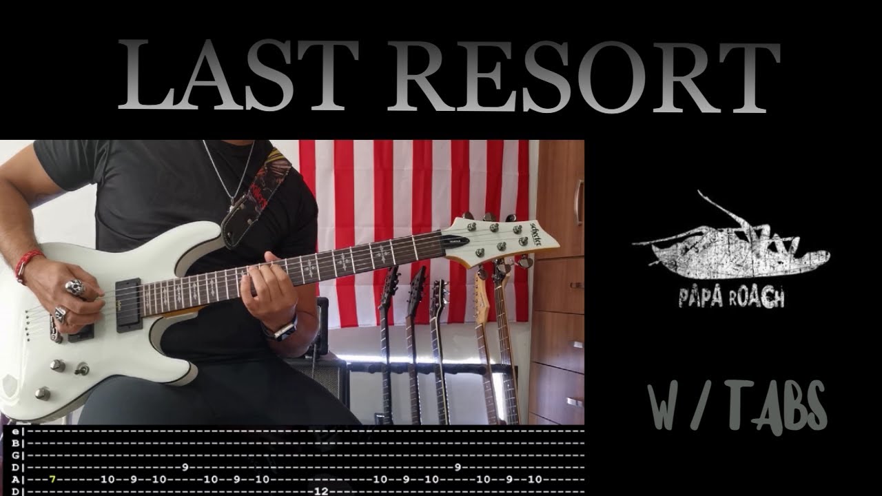 Papa Roach - Last Resort. Guitar Cover. TABS
