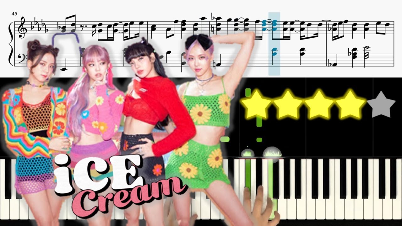 BLACKPINK (블랙핑크) - ICE CREAM (with Selena Gomez) 《Piano Tutorial》 ★★★★☆