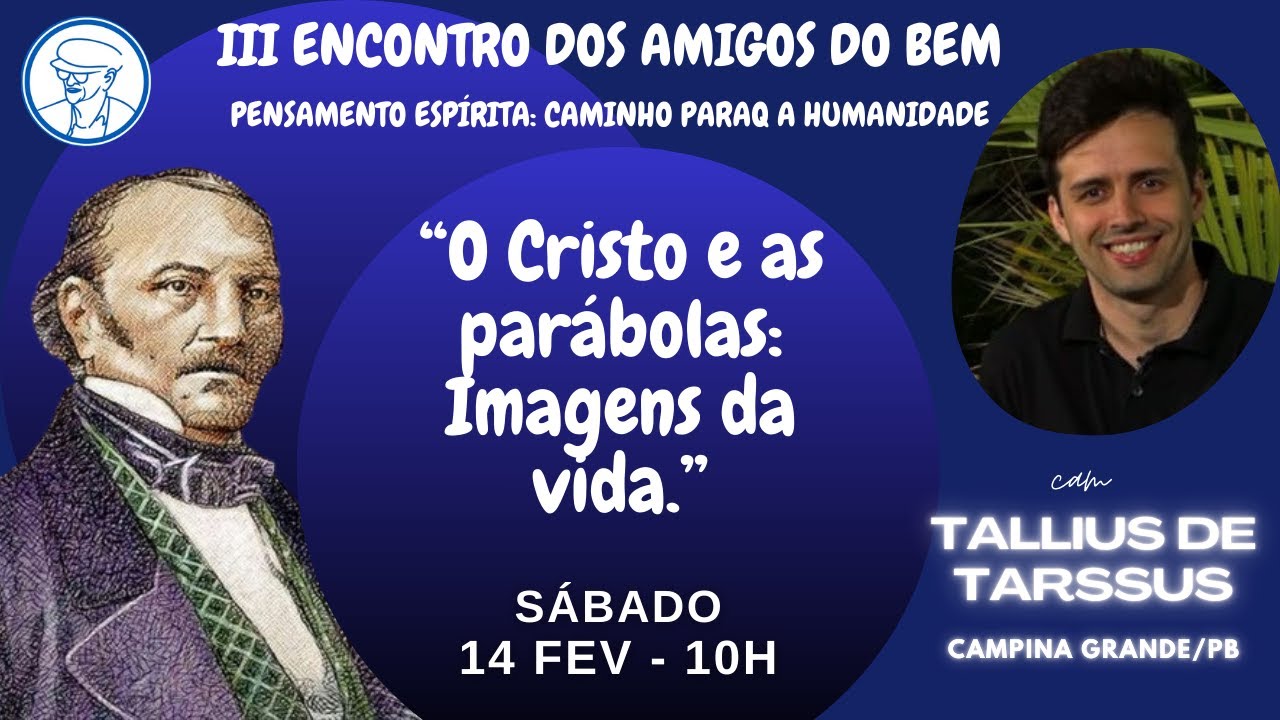 “O Cristo e as parábolas: Imagens da vida.” - Tallius   de Tarssus ©TV Chico Xavier Brasil