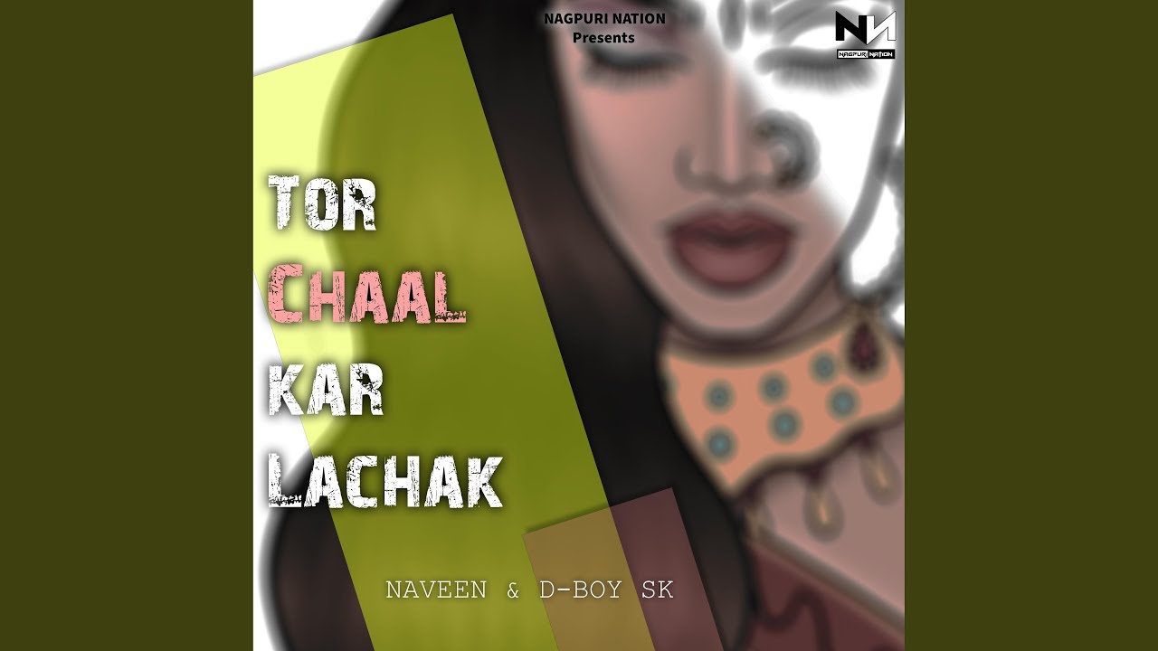 Tor Chaal Kar Lachak