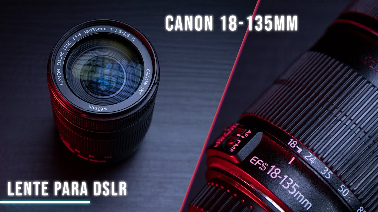 Canon 18-135mm EFS - A melhor LENTE para INICIANTES (REVIEW)