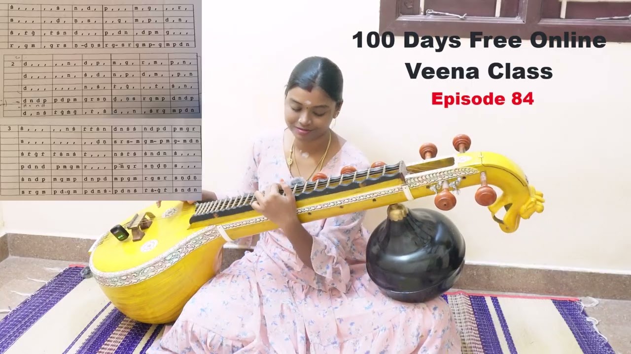 100 Days Free Online Veena Class | Episode 84 | Chakravagam Jathiswaram Veena Tutorials