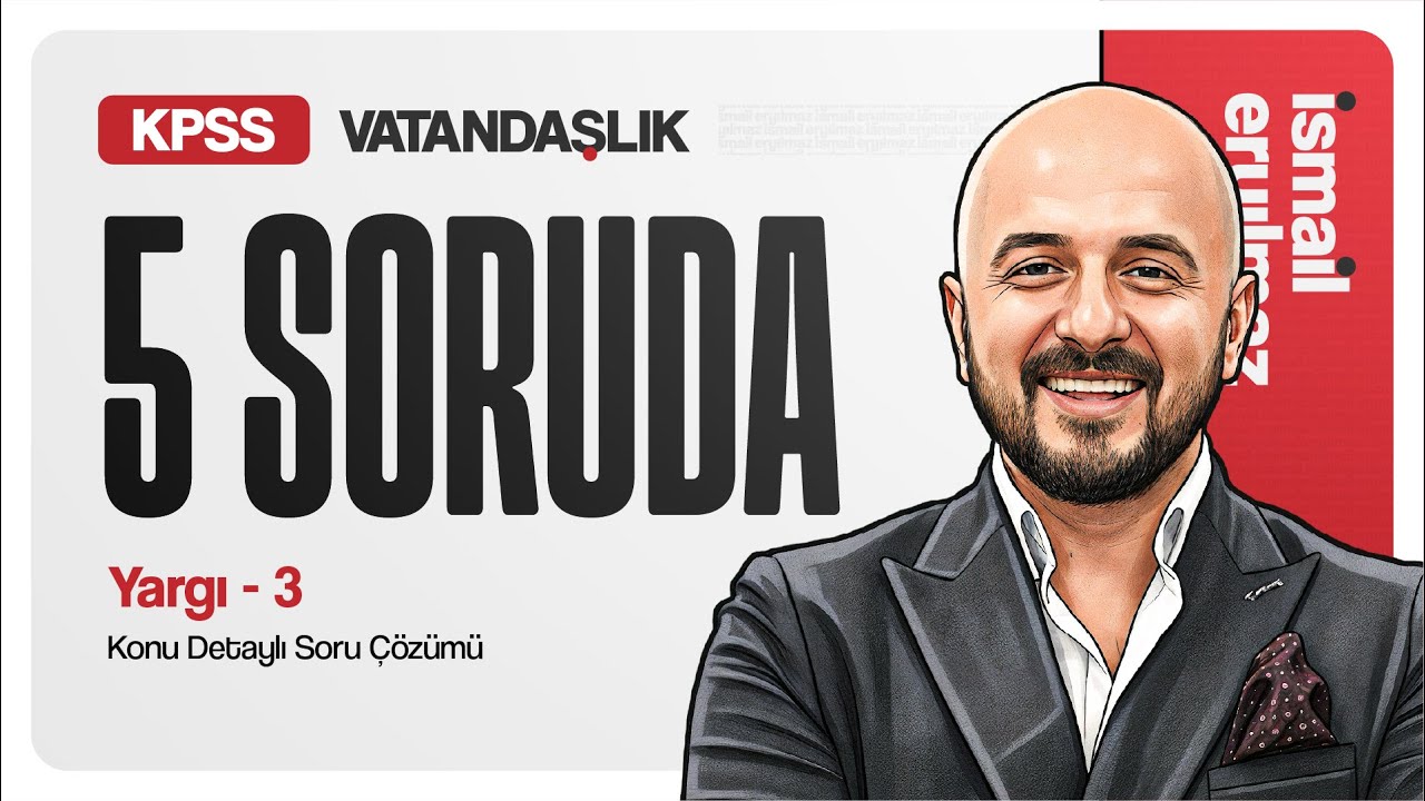5 Soruda / Yargı - 3 / Konu Detaylı Soru Çözümü