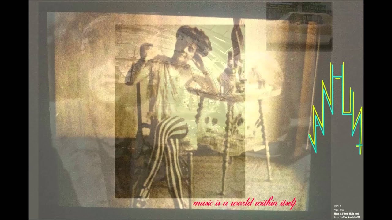 Van Hunt - Music Is A World Within Itself