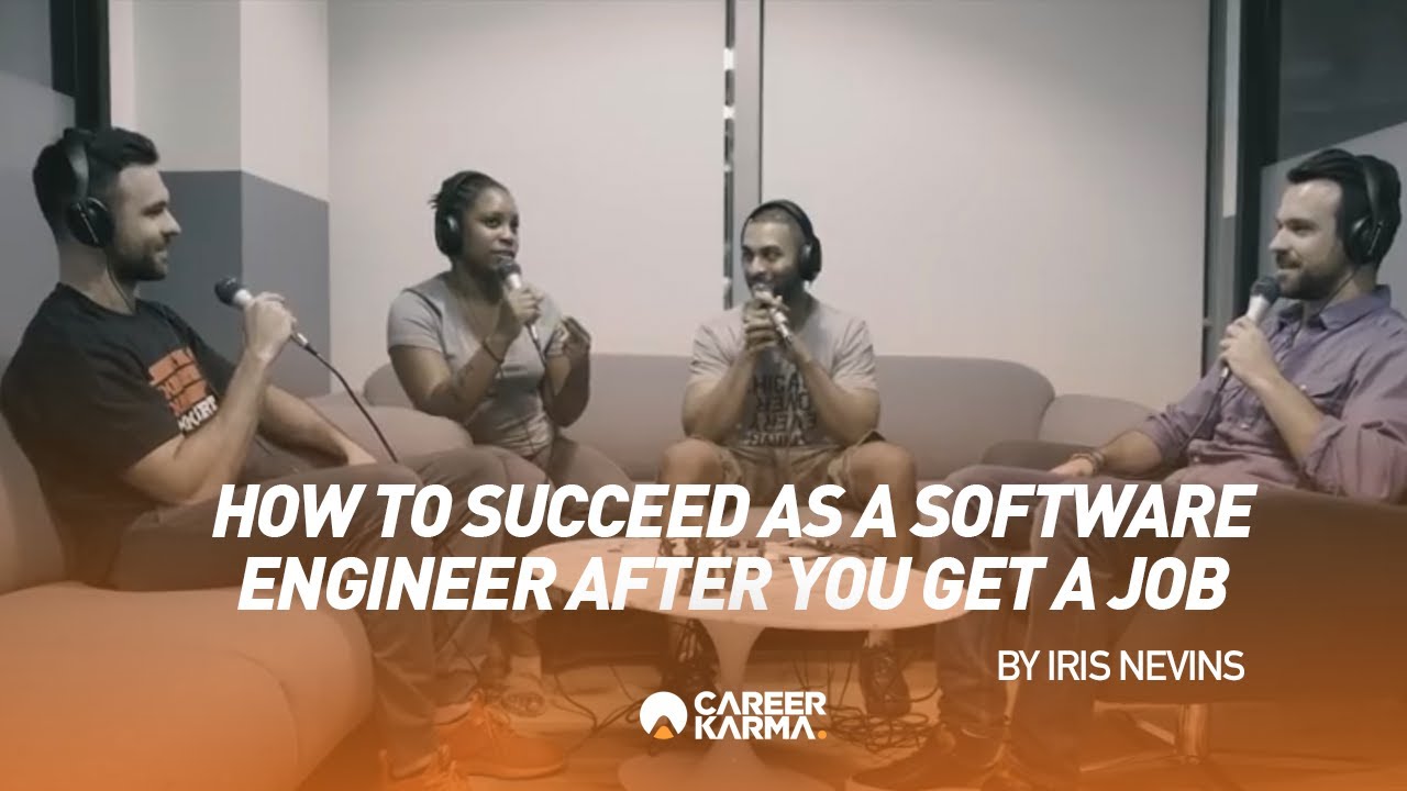 How To Succeed as a Software Engineer After You Get A Job by Iris Nevins