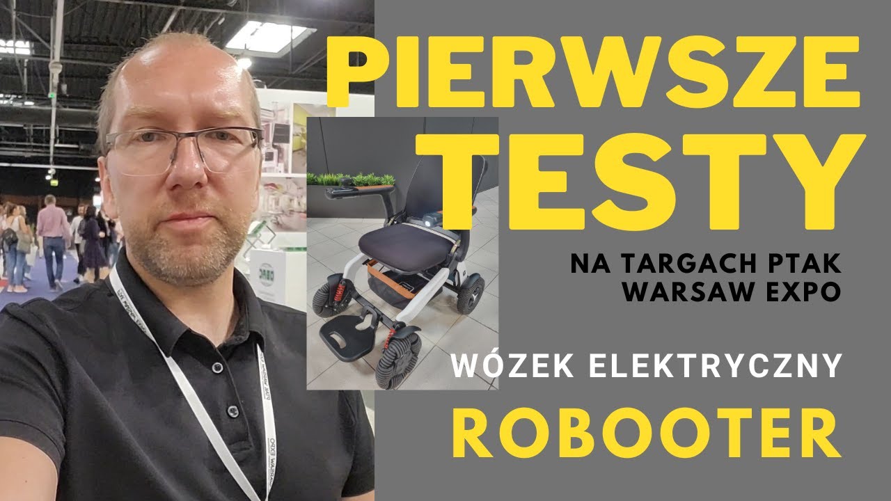 Wózek elektryczny Robooter - moje pierwsze wrażenie na Targach Rehabilitacji