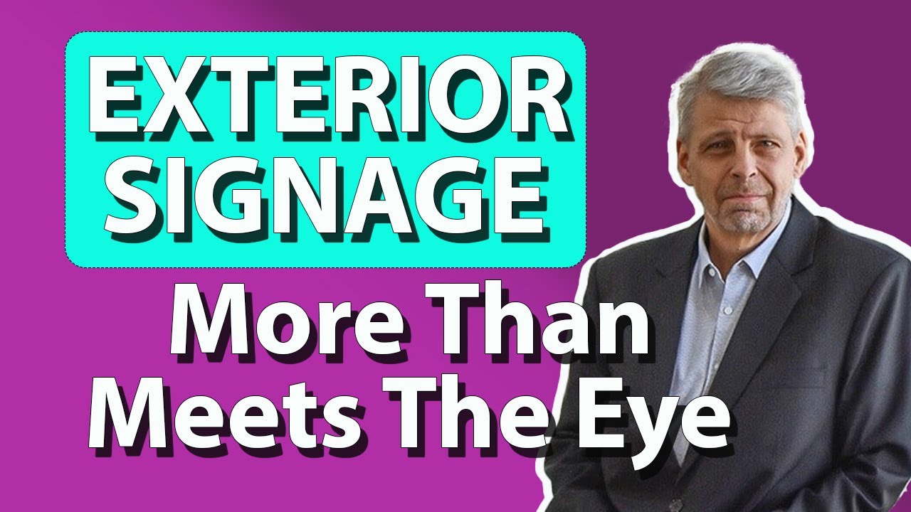 External Signage: Power of Owned Marketing S4E24