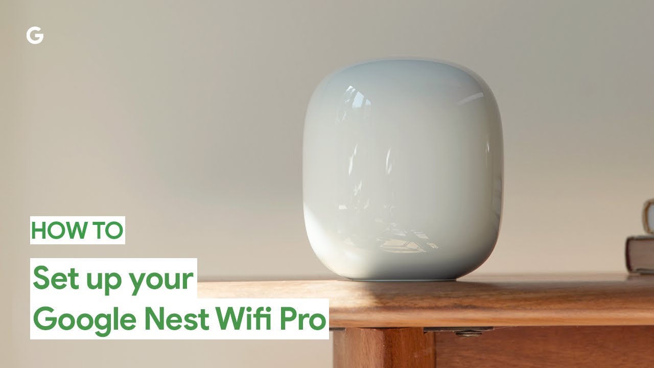 How to Set up Google Nest Wifi Pro