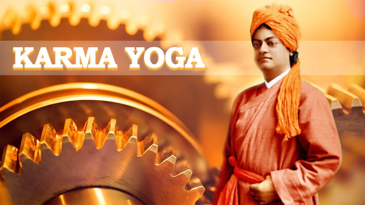 Swami Vivekananda’s Karma Yoga 02 · Karma in its Effect on Character · Swami Mahayogananda