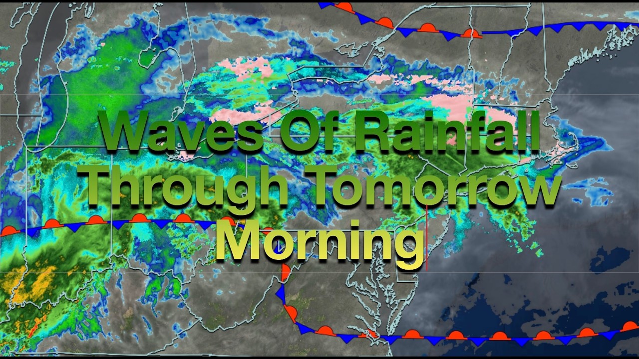 Waves Of Rainfall Through Tomorrow Morning