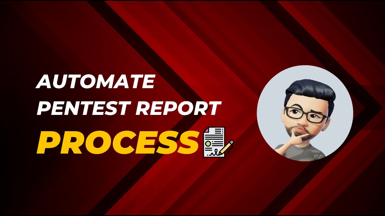 How to Automate Penetration Test Report Writing