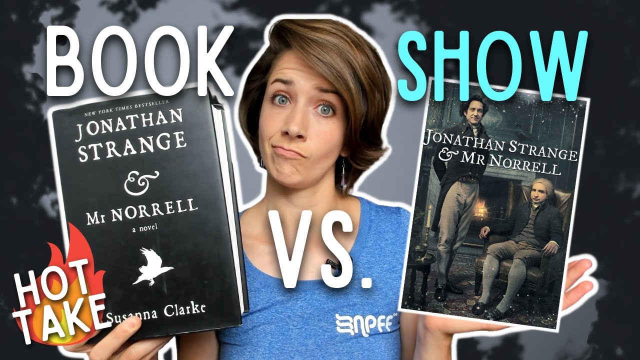 Which was better? Jonathan Strange & Mr Norrell