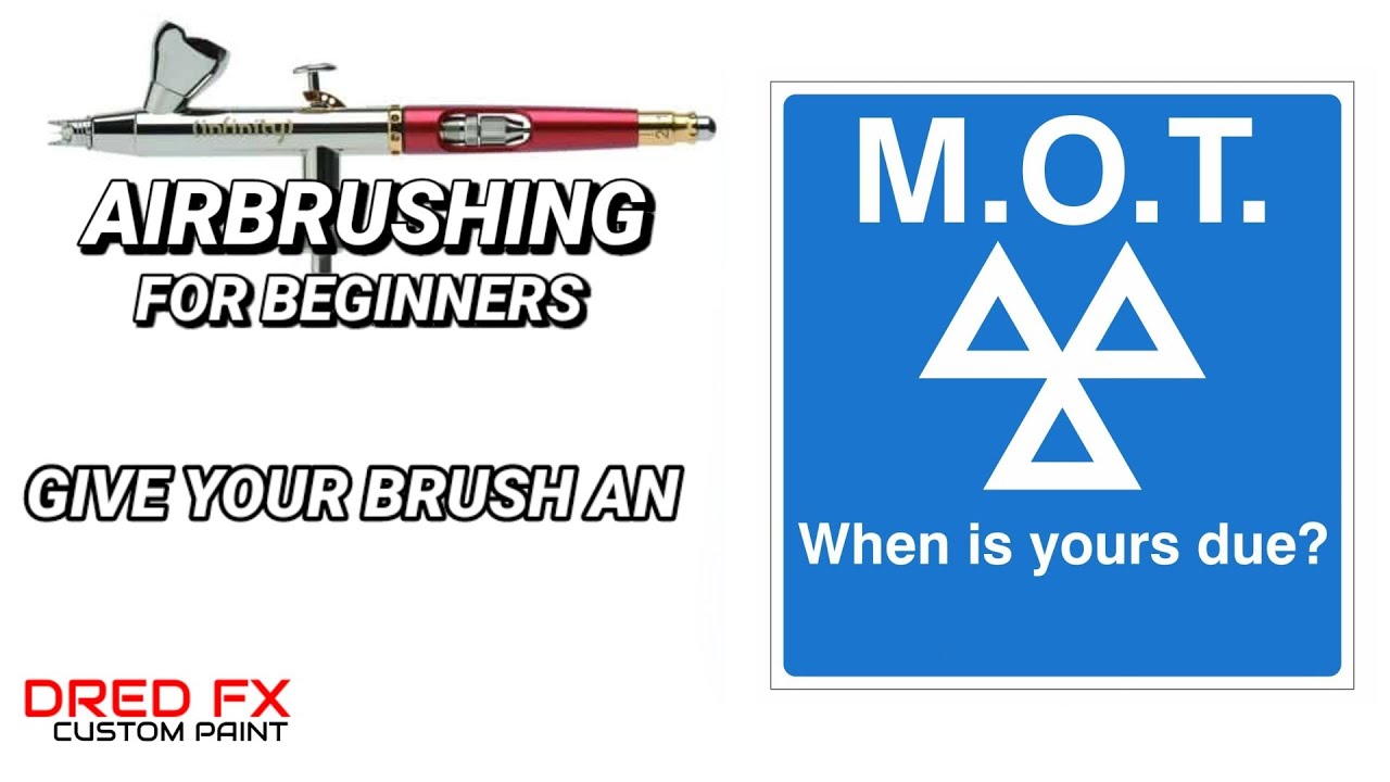 Airbrushing for Beginners its M.O.T time