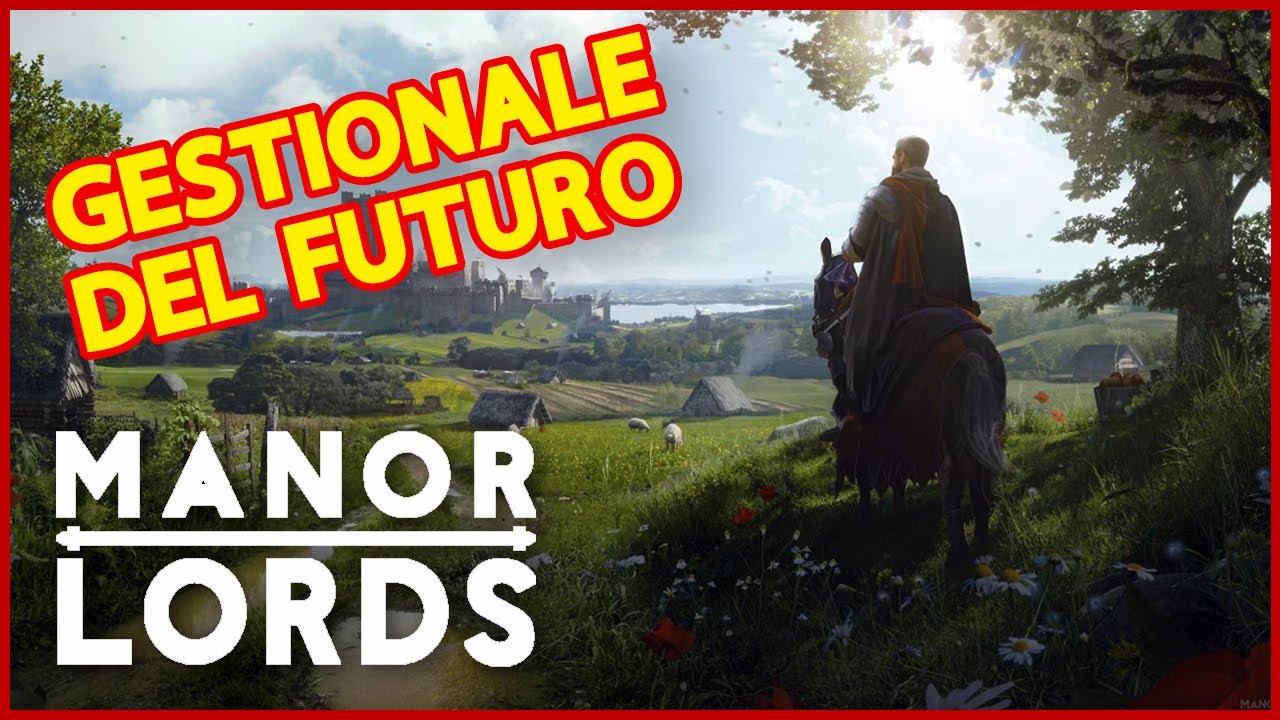 Manor Lords &egrave; IL GESTIONALE CHE HO SEMPRE SOGNATO | Recensione