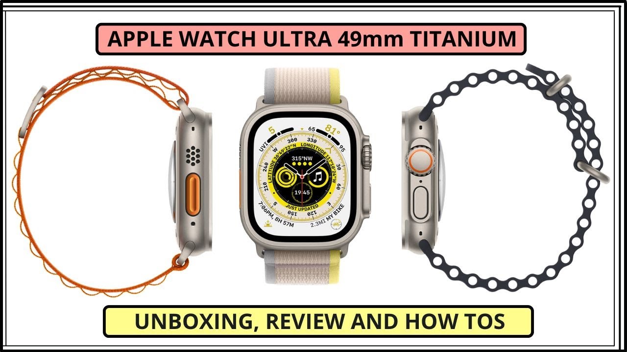 Apple Watch Ultra 49mm Titanium | Unboxing, Review and How Tos @DipakVarsani