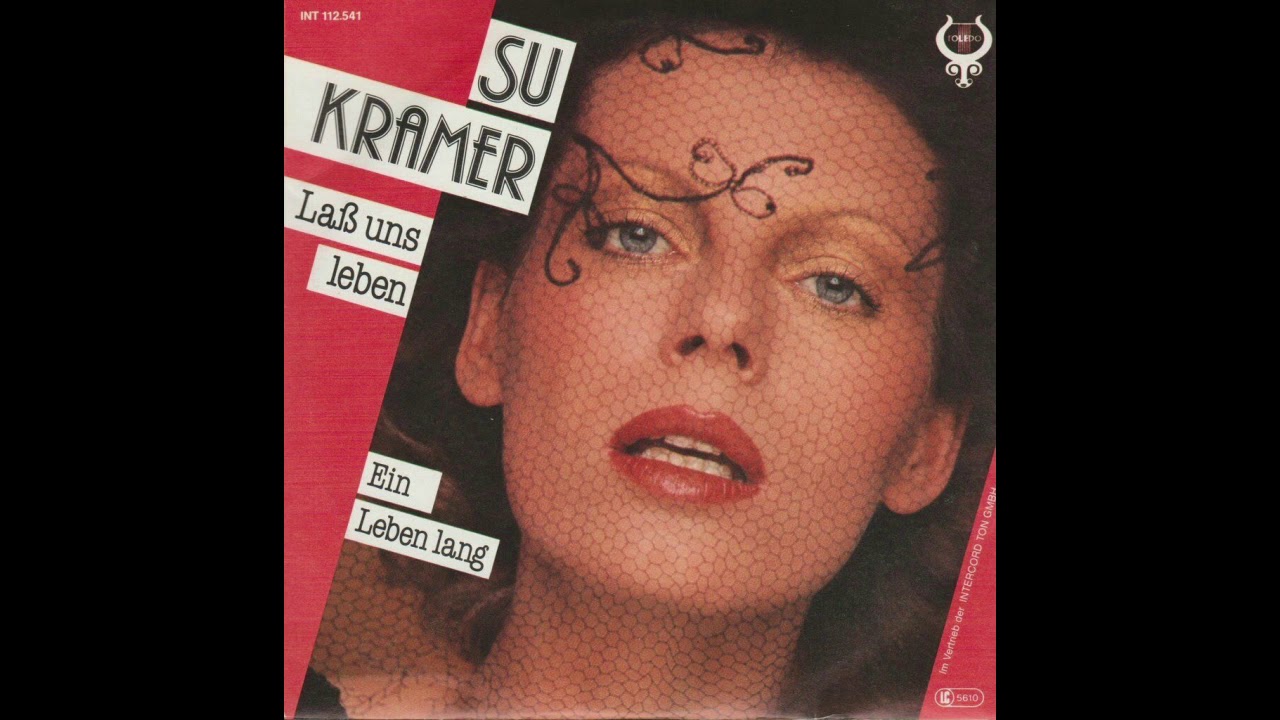 Su Kramer - Lass uns leben