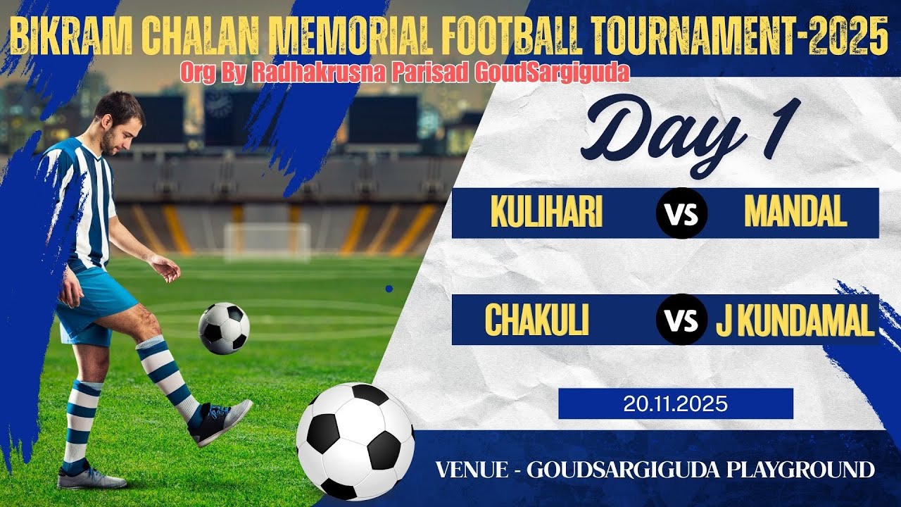 🔴LIVE I DAY 1BIKRAM CHALAN MEMORIAL FOOTBALL TOURNAMENT -2025
