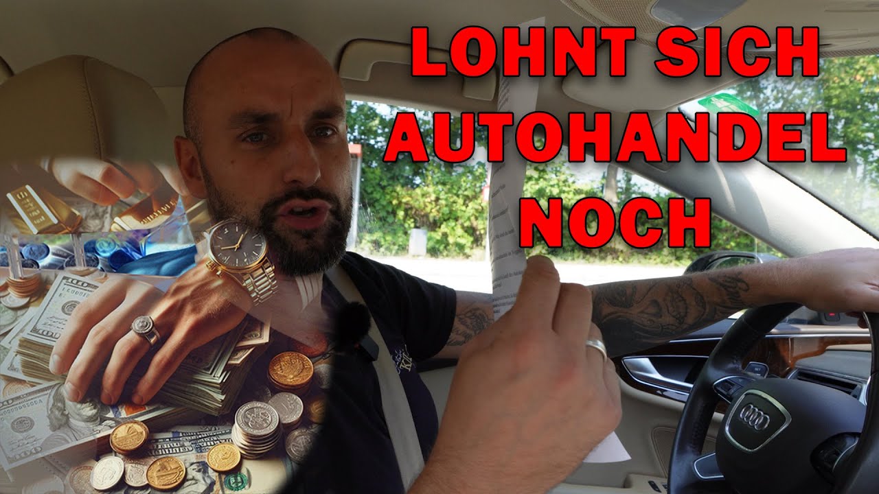 Autohandel 2025 24 eröffnen Lohnt es sich noch? Ehrliche Einblicke vom Profi mit 10 Jahren Erfahrung