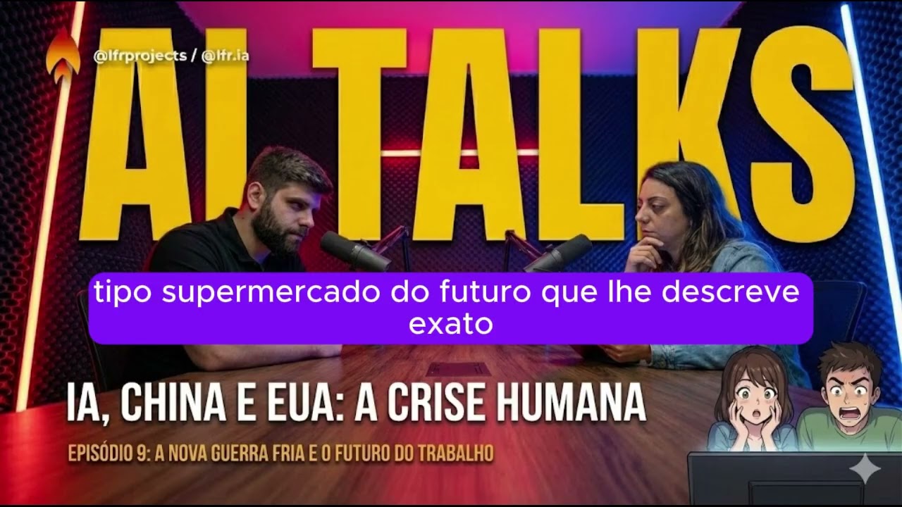 IA Talks #9: O Fim do Emprego Como Conhecemos? Como a Disputa Global por IA Vai Atingir Você