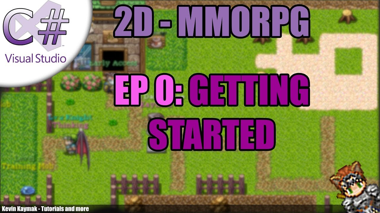 [C#]2D MMORPG Tutorial - EP0: GETTING STARTED