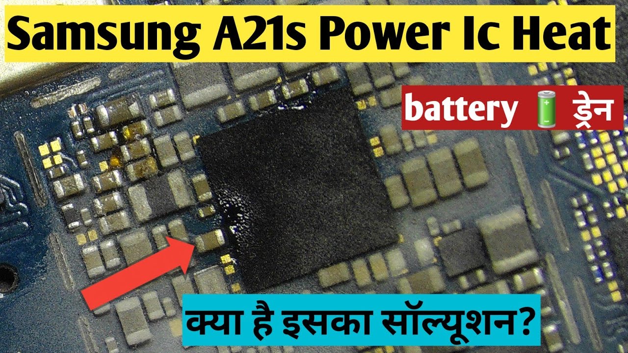 Samsung A21s Power Ic Full Heat Solution | Battery Drain Problem Solution ||