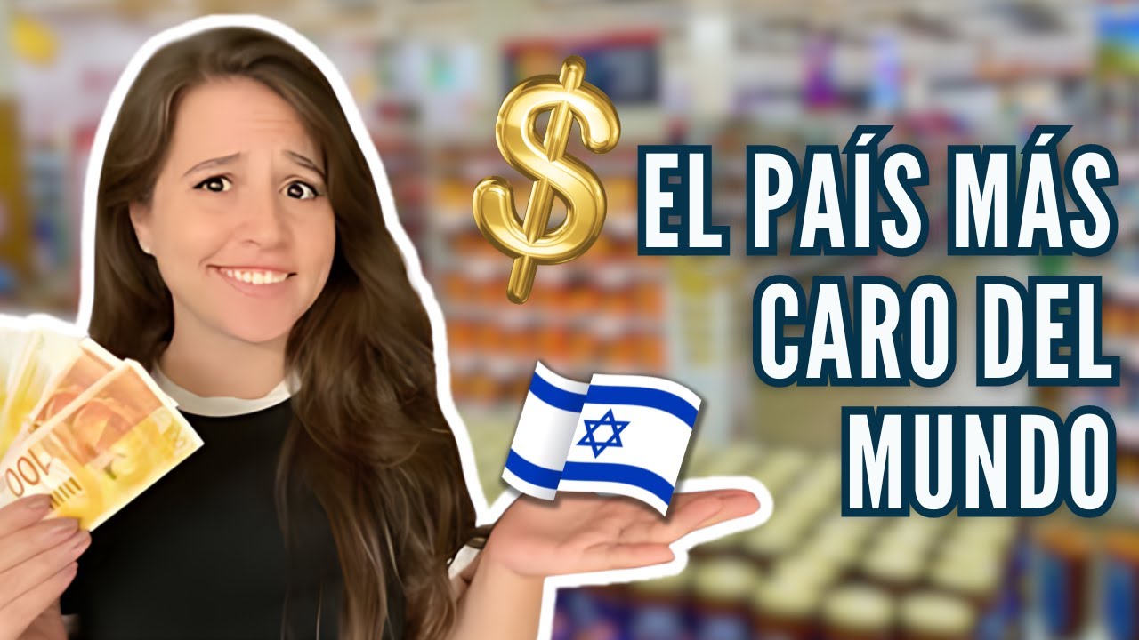 COSTO DE VIDA EN ISRAEL? Costo de vida y salarios (Es el país más caro del mundo?)