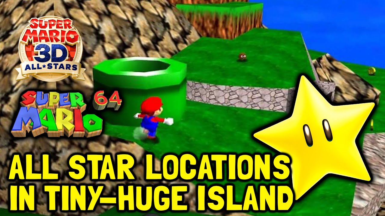 Super Mario 64 (3D All-Stars) All Star Locations In Tiny-Huge Island
