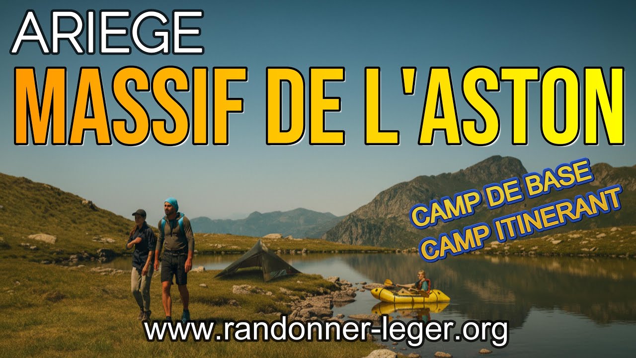 Le forum de RANDONNER-LEGER.ORG en Ari&egrave;ge - Camp de base et camp itin&eacute;rant 2025 - Les 20 ans
