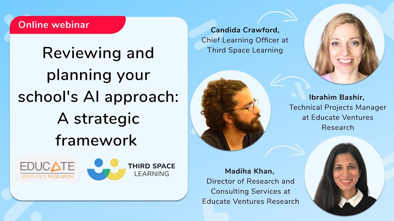 Reviewing And Planning Your School's AI Approach: A Strategic Framework [Webinar Replay]