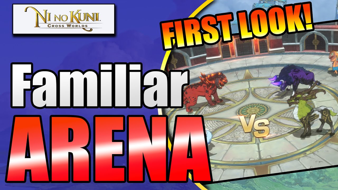 FAMILIAR ARENA! Ni No Kuni: Cross Worlds Meets Pokemon Stadium?? Kinda? FIRST LOOK