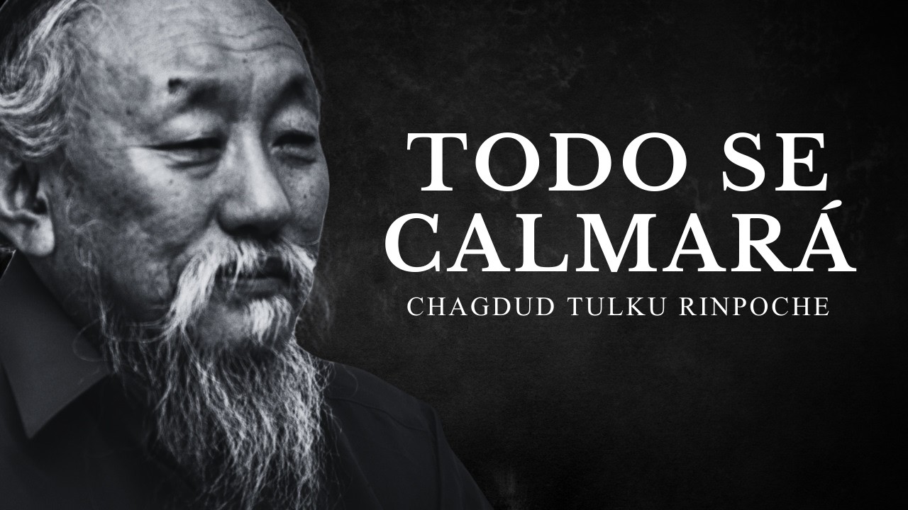Todo Pasa - Enseñanzas de Chagdud Tulku Rinpoche