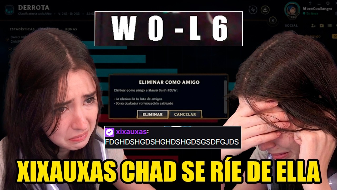 XIXAUXAS SE PASA POR EL CHAT PARA REIRSE DE SUS DERROTAS Y LO BORRA DE AMIGOS EN LOL! I Nissaxter