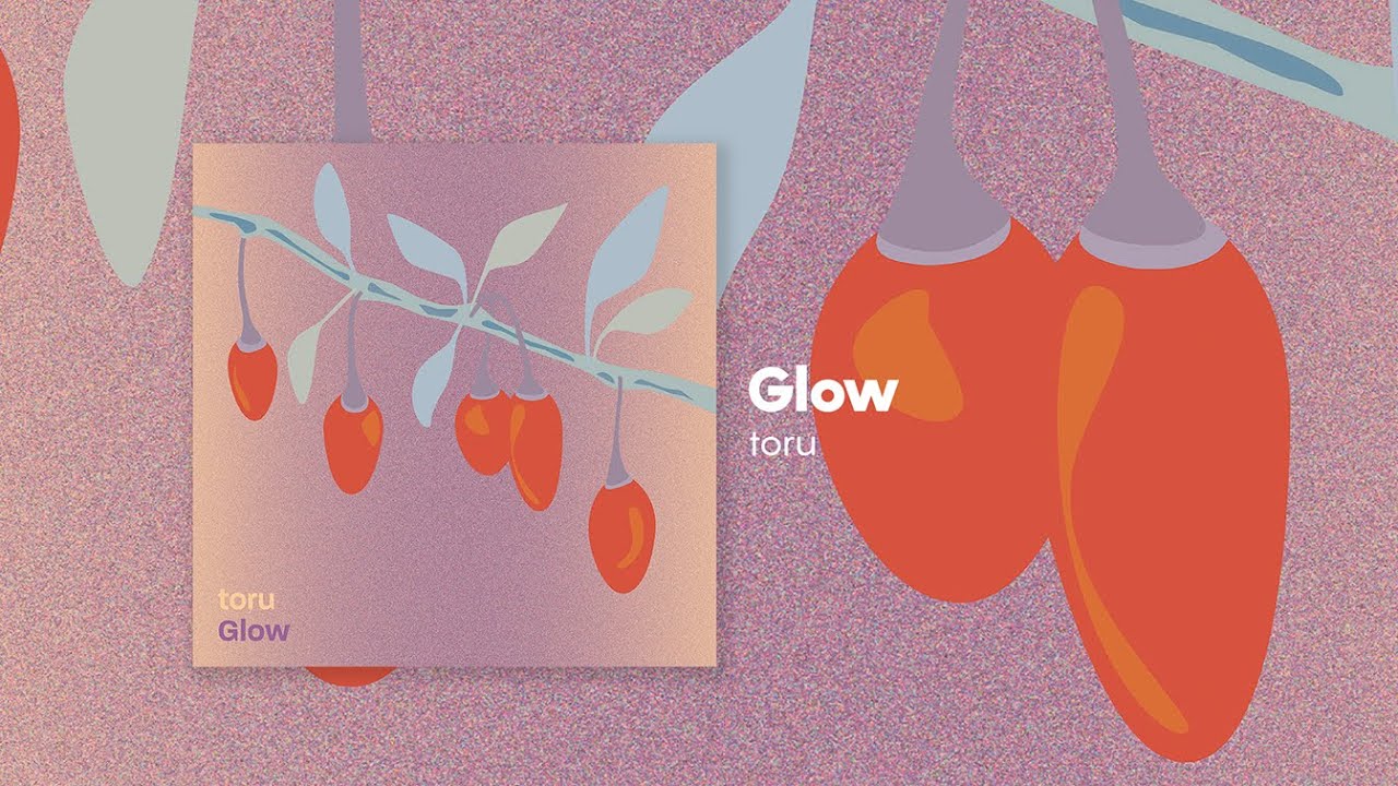 Toru - Glow [Lofi Hiphop to study/work to]