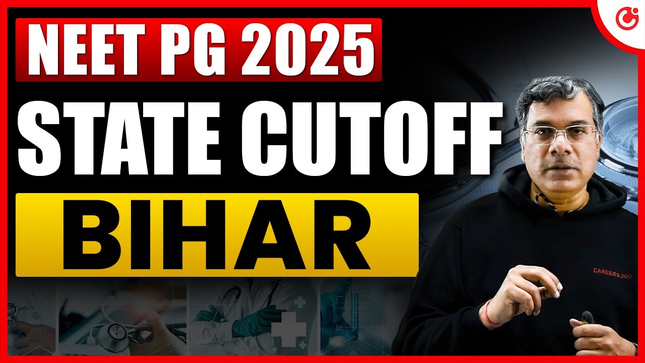 NEET PG 2025 Bihar State Cutoff | Govt & Private | Branch-wise Closing Ranks