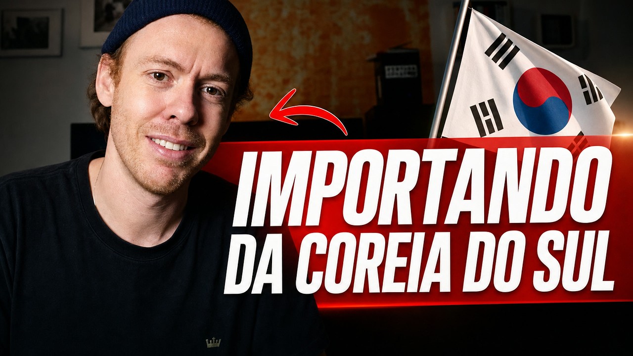 Importação de produtos da Coreia do Sul
