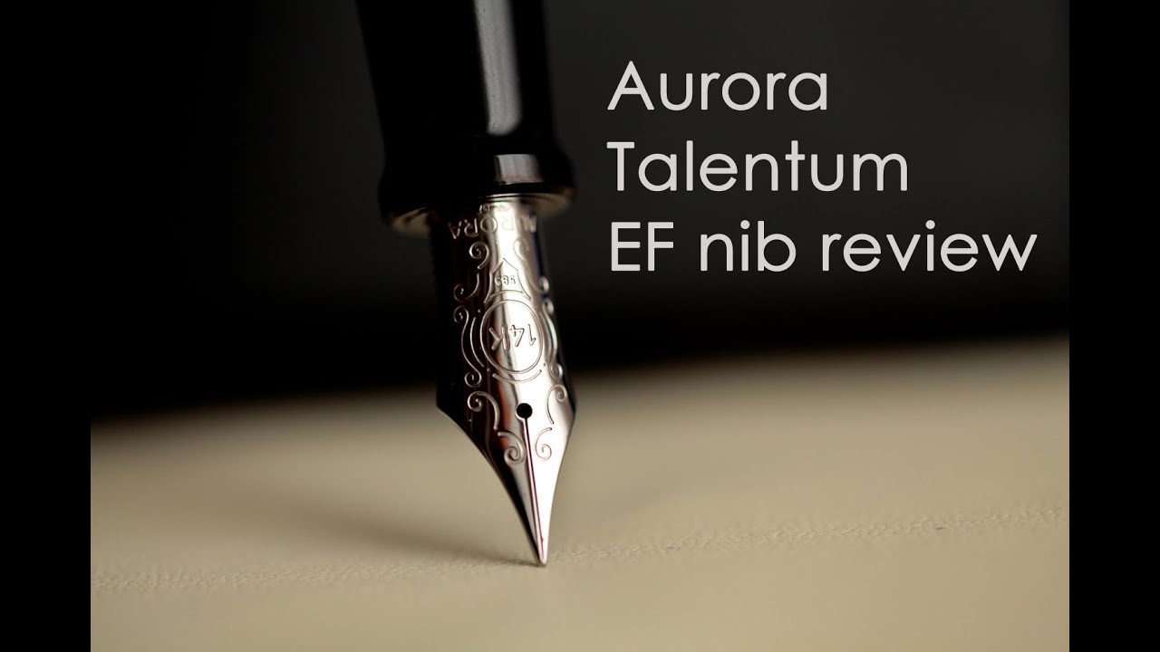 Aurora Talentum EF extra fine nib - prova stilografica