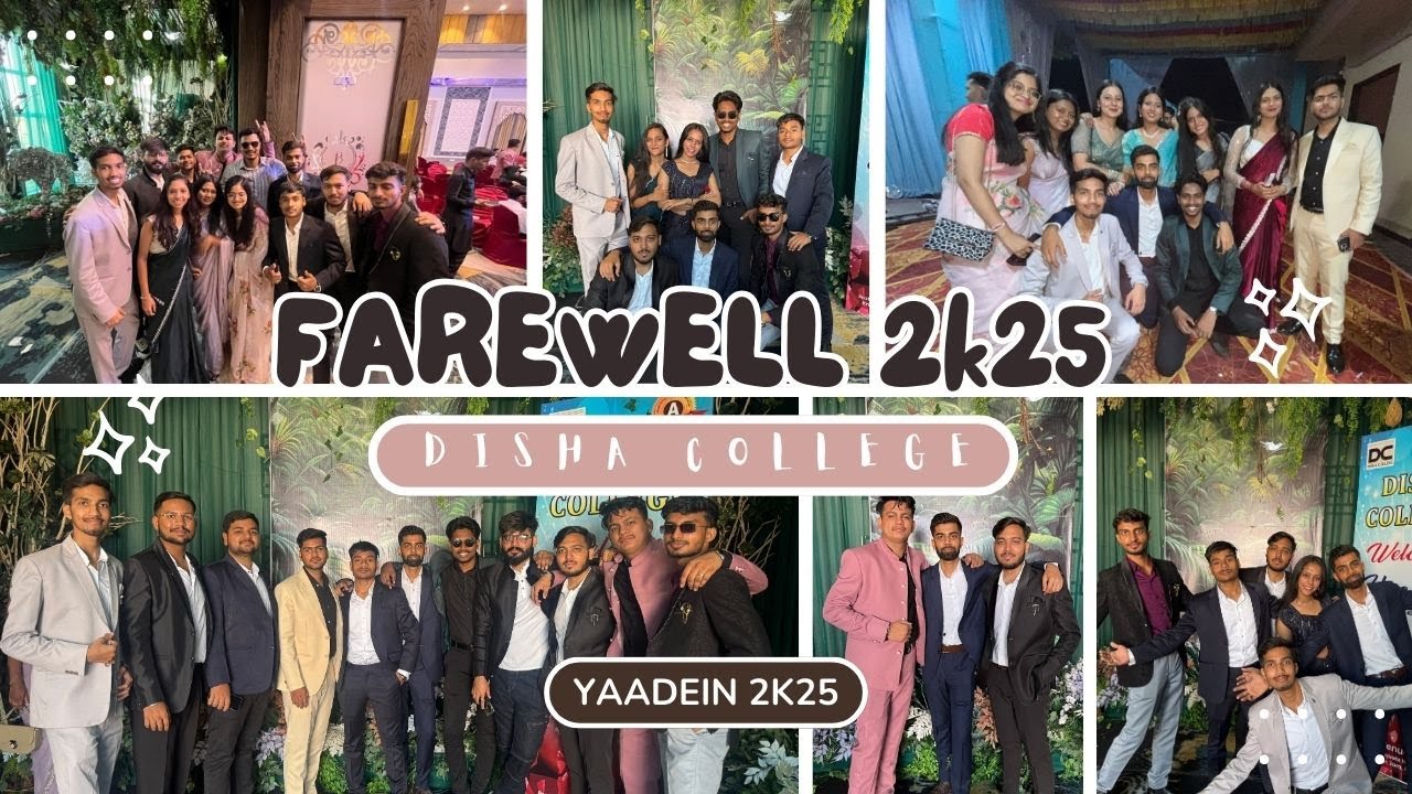 FAREWELL 2K25 | Vlog | DISHA COLLEGE RAIPUR | YAADEIN