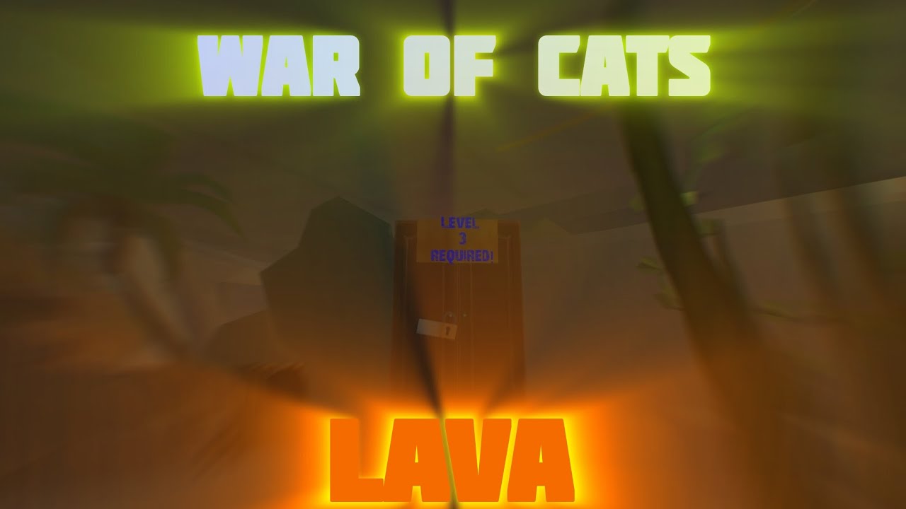 war of cats (lava arch) Official teaser 1