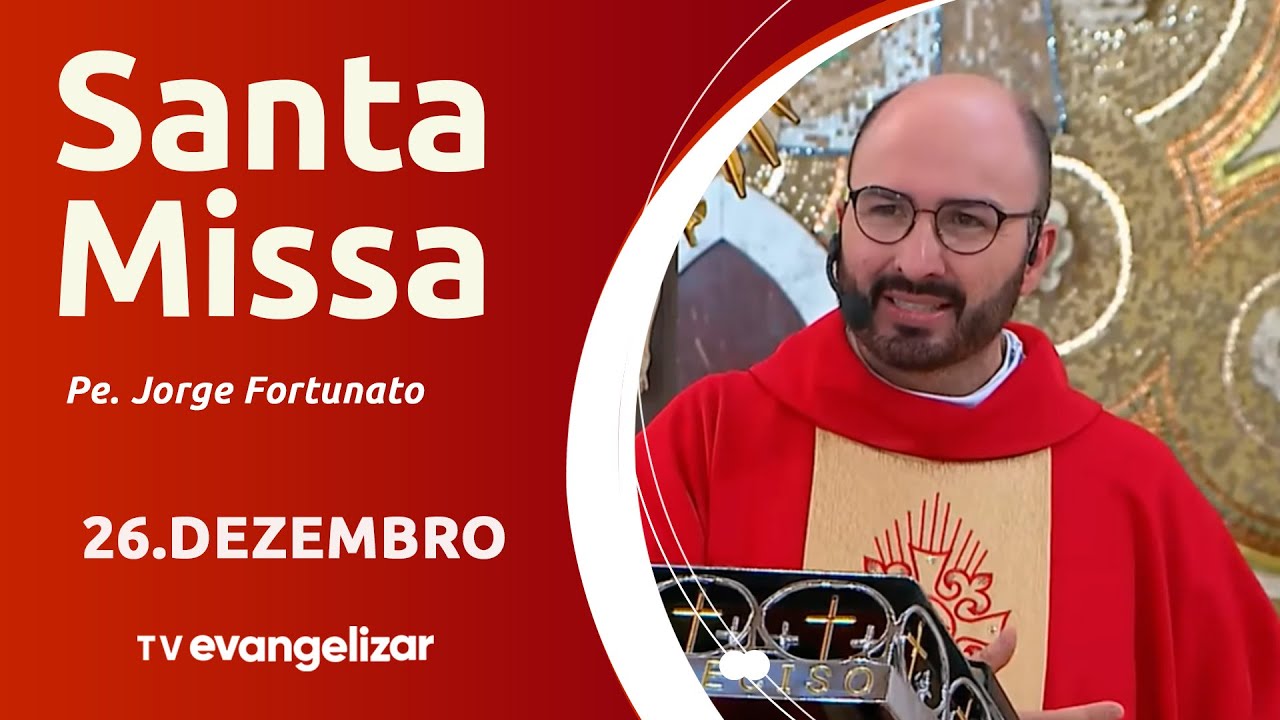 Santa Missa com Pe. Jorge Fortunato | 26/12/25