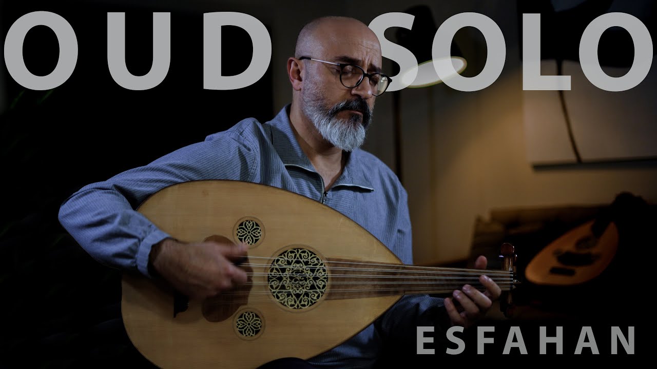 Oud Solo, Improvisation in ESFAHAN (ISFAHAN)