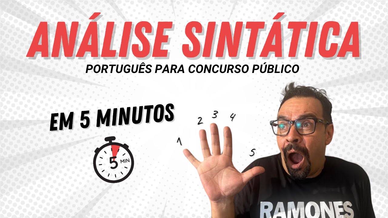 ANÁLISE SINTÁTICA para concurso público em 5 minutos