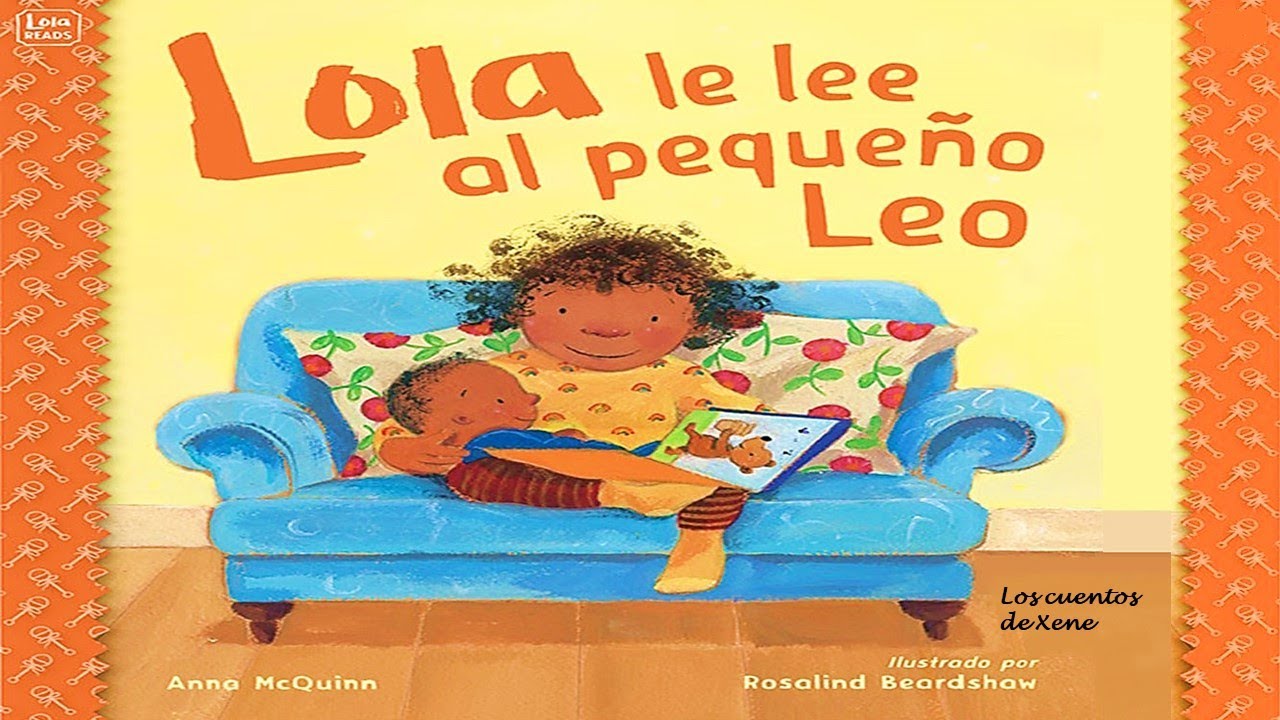 Lola le lee al pequeño Leo . Anna McQuinn